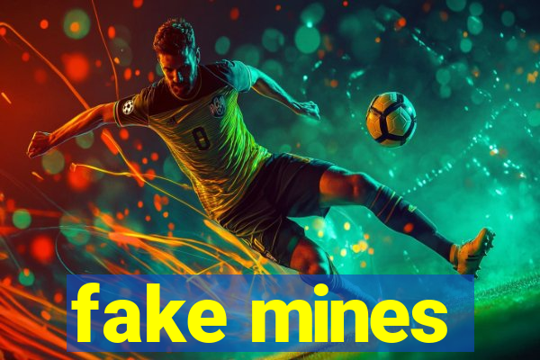 fake mines